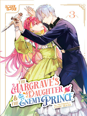 cover image of The Margrave's Daughter & the Enemy Prince, Volume 3